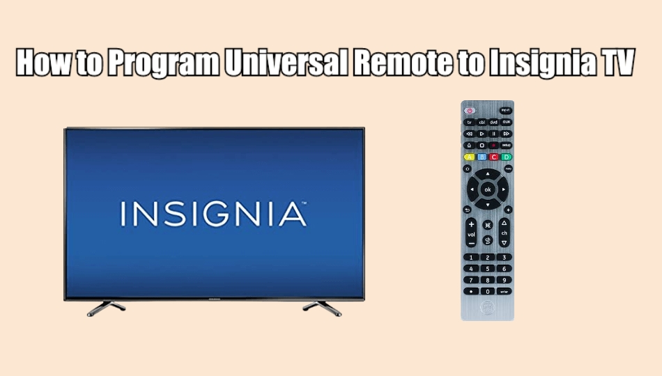 How to Program Universal Remote to Insignia TV