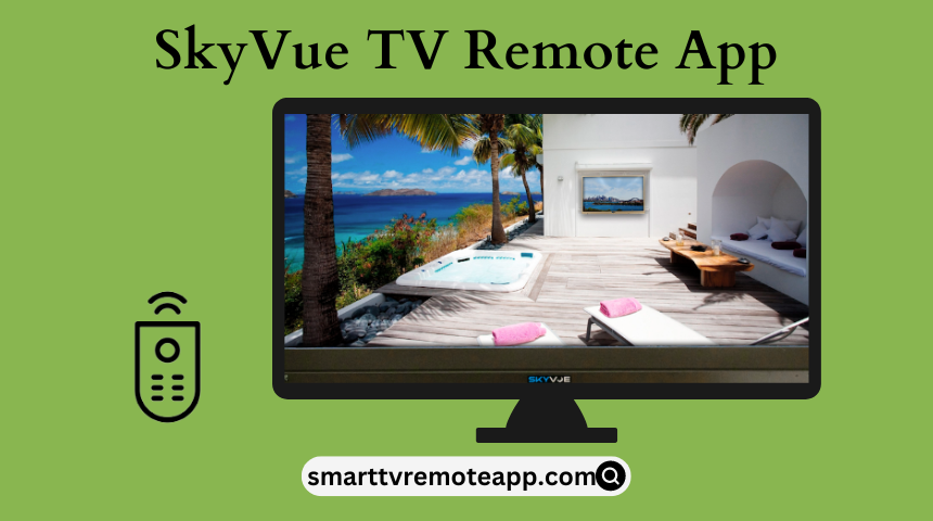 SkyVue TV Remote App