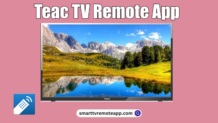  How to Install Teac TV Remote App to Control TV Without Remote