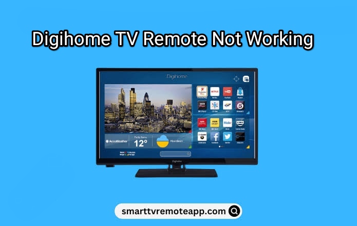  Digihome TV Remote Not Working: Causes and Fixes