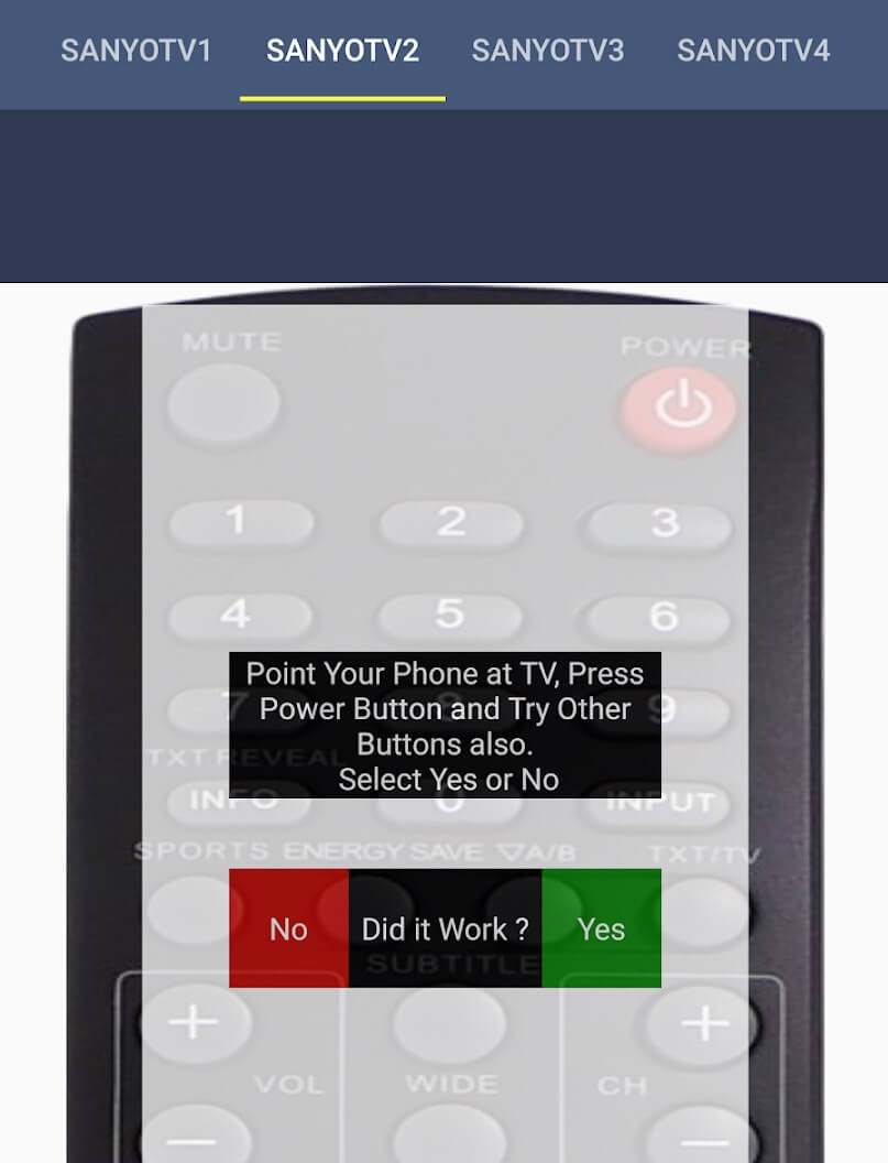 Press the Power button to test the functions on the Remote Control for Sanyo TV
